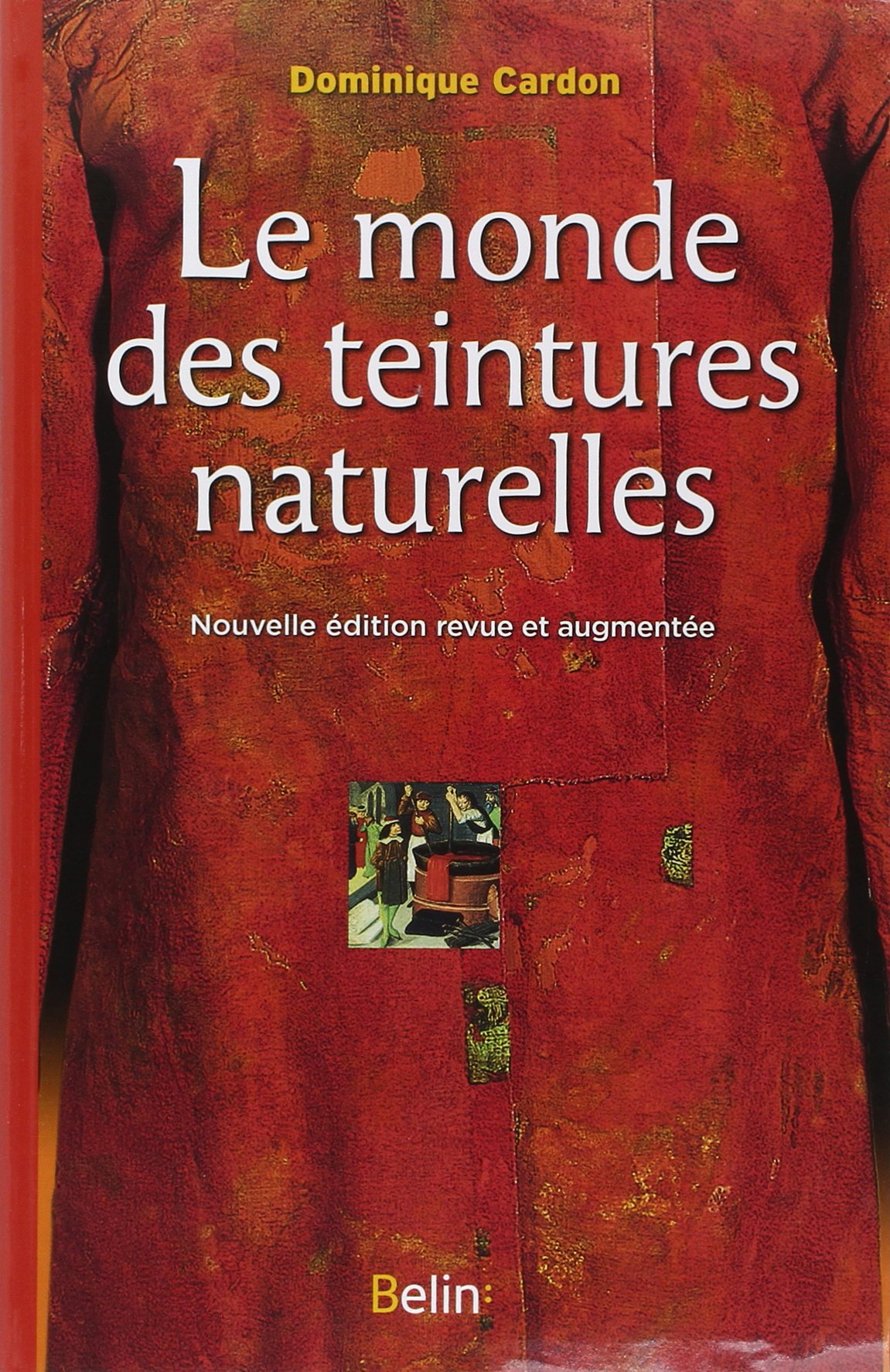 Le Monde des teintures naturelles
